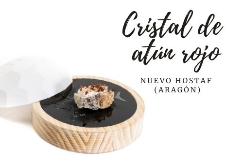 Tapa Cristal de atún tojo - Nuevo Hostaf (Aragón)