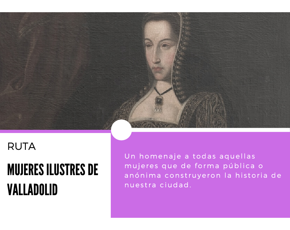 Portada del documento Ruta Mujeres Ilustres de Valladolid